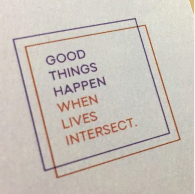 Campaign line: good things happen when lives intersect